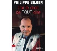 J'ai le droit de tout dire !