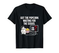 J'ai le popcorn en attendant la suite de la nouveauté Movie Buff T-Shirt