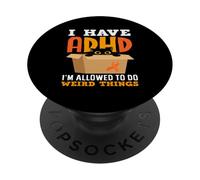 J'Ai Le TDAH, J'Ai Le Droit de Faire des Choses étranges Black Cat Funny PopSockets PopGrip Adhésif