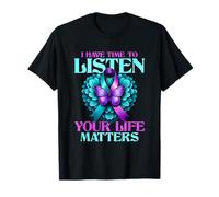 J'Ai Le Temps d'écouter Your Life Matters T-Shirt