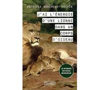 J'ai L'énergie D'une Lionne Dans Un Corps D'oiseau