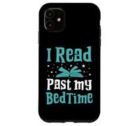 J'Ai lu des Livres après l'heure du Coucher, Amateur de Livres, Bookworm Bookaholic Coque pour iPhone 11