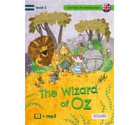J'ai lu en anglais The Wonderful Wizard of Oz / Le Magicien d'Oz