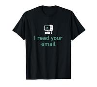 J'Ai lu Votre e-Mail Support Technique Amusant pour Les Geeks informatiques T-Shirt