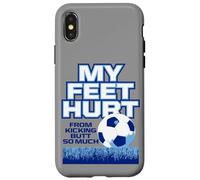 J'Ai Mal aux Pieds à Force de me Donner des Coups de Pied dans Les Fesses, Tant de Football Amusant Coque pour iPhone X/XS