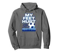J'Ai Mal aux Pieds à Force de me Donner des Coups de Pied dans Les Fesses, Tant de Football Amusant Sweat à Capuche