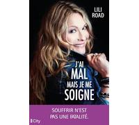 J'ai mal mais je me soigne