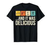 J'Ai mangé Une Tarte et c'était Un délicieux Jeu de Mots Amusant pour Les professeurs de mathématiques T-Shirt