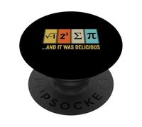 J'Ai mangé Une Tarte et c'était Un délicieux Jeu de Mots Amusant pour Les professeurs de mathématiques PopSockets PopGrip Adhésif