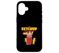 J'Ai mis du Ketchup sur Mon Ketchup (déclaration étrange et drôle) Coque pour iPhone 16