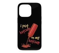 J'Ai mis du Ketchup sur Mon Ketchup | Funny Tomato Lovers pour Hommes et Femmes Coque pour iPhone 13 Pro