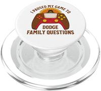 J'Ai mis en Pause Mon Jeu pour Dodge Family Questions Thanksgiving PopSockets PopGrip pour MagSafe