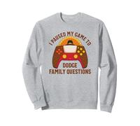 J'Ai mis en Pause Mon Jeu pour Dodge Family Questions Thanksgiving Sweatshirt