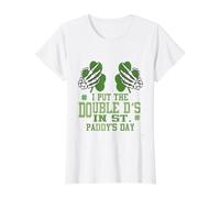 J'Ai mis Le Double D pour la Saint-Patrick | Naughty Irish Girl T-Shirt Graphique avec Valeur, Femme, Blanc, XS