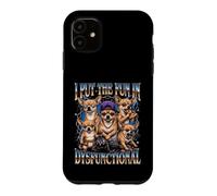 J'Ai mis Le Fun dans Un Gang de Chihuahuas dysfonctionnel Coque pour iPhone 11