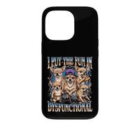 J'Ai mis Le Fun dans Un Gang de Chihuahuas dysfonctionnel Coque pour iPhone 13 Pro