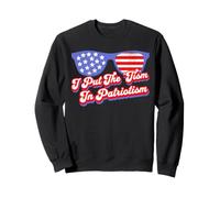 J'Ai mis Le « tisme » dans Le patriotisme Sweatshirt