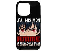 J'Ai Mis Mon Anime en Pause Manga Japonais Otaku Coque pour iPhone 13 Pro