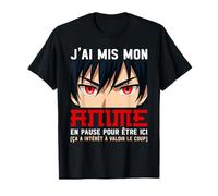J'Ai Mis Mon Anime en Pause Manga Japonais Otaku T-Shirt