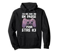 J'ai Mis Mon Jeu En Pause Cadeau G do Console Jeux Video Sweat à Capuche