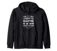 J'ai mis mon jeu en pause pour être ici. Vous êtes les Sweat à Capuche