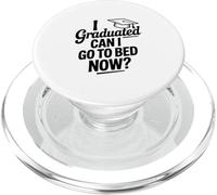 J'Ai Obtenu Mon diplôme, Puis-Je Aller au lit Maintenant ? Graduation Amusante PopSockets PopGrip pour MagSafe