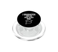 J'Ai Obtenu Mon diplôme, Puis-Je Retourner au lit ? Funny School Graduation PopSockets PopGrip pour MagSafe
