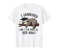 J'ai obtenu mon diplôme, puis-je retourner au lit maintenant ? C'est drôle T-Shirt