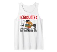 J'Ai Obtenu Mon diplôme, Puis-Je Retourner au lit Maintenant ? College High School Débardeur