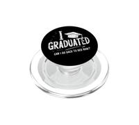J'Ai Obtenu Mon diplôme, Puis-Je Retourner au lit Maintenant ? PopSockets PopGrip pour MagSafe