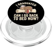 J'Ai Obtenu Mon diplôme, Puis-Je Retourner au lit Maintenant ? Sloth Graduation 2026 PopSockets PopGrip pour MagSafe