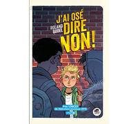 J'ai osé dire non !