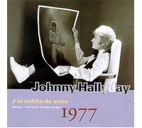 Johnny Hallyday - J'ai oublié de vivre