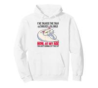 J'Ai parlé de la Conversation et J'Ai marché Maintenant à Mon âge Sweat à Capuche