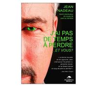 J'ai Pas De Temps À Perdre ! Et Vous ?