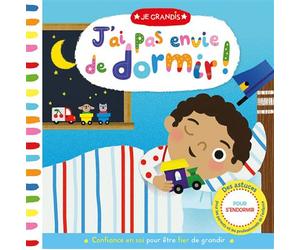 J'ai pas envie de dormir - Marion Arveux - 1 2 3 Soleil - cartonné - Document jeunesse