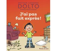 Pascal Robin – J'ai pas fait exprès – Cartonné – Gallimard Jeunesse