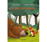 J'ai pas fait exprès !