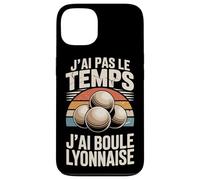 J'Ai Pas Le Temps J'Ai Boule Lyonnaise Coque pour iPhone 13