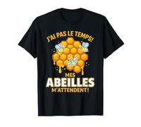J'Ai Pas Le Temps Mes Abeilles m'attendent Apiculteur T-Shirt