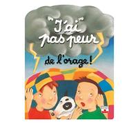 J'ai pas peur de l'orage !
