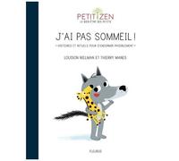 J'ai Pas Sommeil ! - Histoires Et Rituels Pour S'endormir Paisiblement