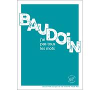 J'ai pas tous les mots - Edmond Baudoin - Du Sonneur Eds - broché - Roman