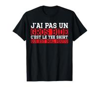 J'Ai Pas Un Gros Bide C'est Le Tee Shirt Cadeau Humoristique T-Shirt