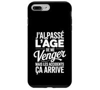 J'ai Passé L'âge De Me Venger Cadeau Humour Drôle Coque pour iPhone 7 Plus/8 Plus