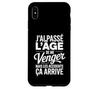 J'ai Passé L'âge De Me Venger Cadeau Humour Drôle Coque pour iPhone XS Max
