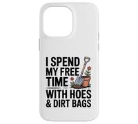 J'Ai passé Mon Temps Libre avec Un Ventilateur de Jardin avec Tuyau et Sacs à saleté Coque pour iPhone 14 Pro Max