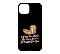 J'Ai payé trop Cher pour Ces Snacks pour Vous Voir Perdre du Sport Coque pour iPhone 15 Plus