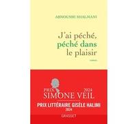 J'ai péché, péché dans le plaisir Abnousse Shalmani (Auteur)