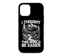 J'Ai pensé Que ce Serait Plus Facile pour Les randonneurs et Les alpinistes Coque pour iPhone 12/12 Pro